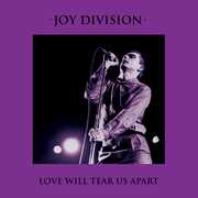 Love Will Tear Us Apart , Joy Division