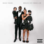 Breath Of Fresh Air , Gucci Mane