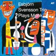E.S.T. Plays Monk , Esbjorn Trio (E.S.T.) Svensson