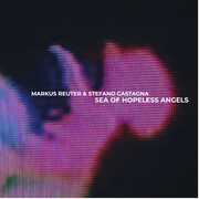 Sea Of Hopeless Angels , Markus Reuter