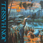 Surgeon Of The Nightsky Restores Dead Things By The Power Of Sound , Jon Hassell