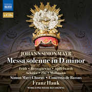 Mayr: Messa solenne in D minor , Markus Schafer