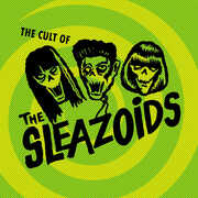 The Cult Of The Sleazoids , Sleazoids