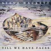 Till We Have Faces , Steve Hackett