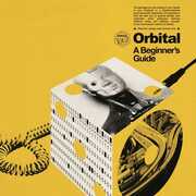 A Beginner's Guide (Best Of) , Orbital