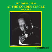 At The Golden Circle Vol. 4 , Bud Powell