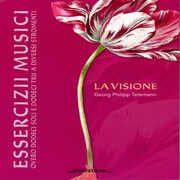 Essercizii Musici , La Visione