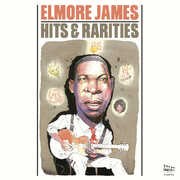 Hits & Rarities , Elmore James