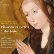 Psalmodia vespertina; Stabat Mater , Steffani