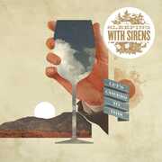 Let's Cheers To This , Sleeping with Sirens