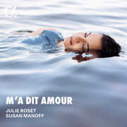 M'a dit Amour , Julie Roset