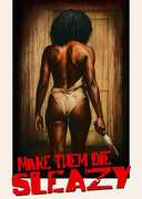 Make Them Die Sleazy , Joel D. Wynkoop