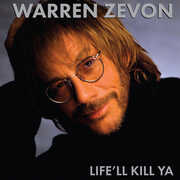 Life'll Kill Ya , Warren Zevon