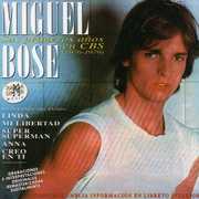 Sus Primeros Anos En CBS (1976-1979) [Import] , Miguel Bose
