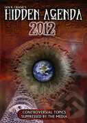 The Hidden Agenda 2012 