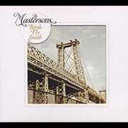 Birds Fly South , The Mastersons