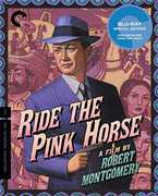 Ride the Pink Horse (Criterion Collection) , Robert Montgomery