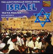 Most Popular Songs from Israel: Hava Nagila , Effi Netzer