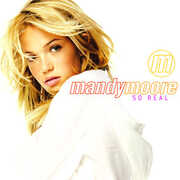 So Real , Mandy Moore