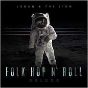 Folk Hop N' Roll , Judah & the Lion