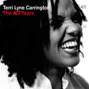 Act Years , Terri Lyne Carrington