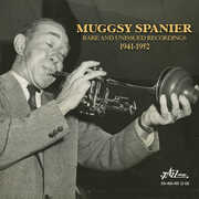 Rare & Unissued Masters 1941-1952 , Muggsy Spanier