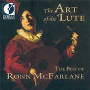 Art of the Lute: The Best of R , Ronn McFarlane