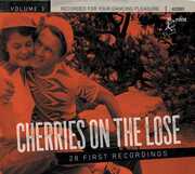 28 First Recordings , Cherries on the Lose 3