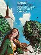 Mahler Symphonies , Gewandhausorchester Leipzig Chailly Feudel
