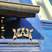 Kingdom Of Noise , Man