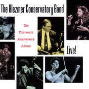 Live 13th Anniversary Album , Klezmer Conservatory Band