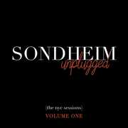 Sondheim Unplugged - (The NYC Sessions) Volume 1 , Stephen Sondheim