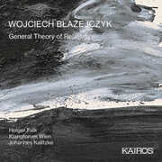 Wojciech Blazejczky: General Theory Of Relativity 