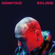 Eclissi [Import] , Gemitaiz