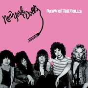 Dawn Of The Dolls , New York Dolls