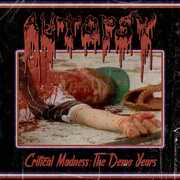 Critical Madness , Autopsy