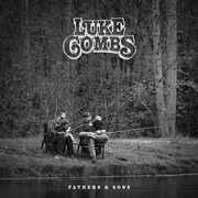 Fathers & Sons , Luke Combs