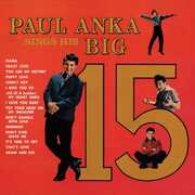 Paul Anka Sings His Big 15 , Paul Anka