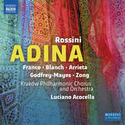 Rossini: Adina , Emmanuel Franco