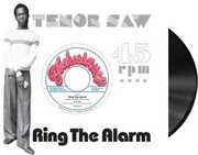 Ring The Alarm , Tenor Saw