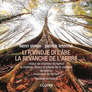 La Revanche de l'Arbre , Choeur d'Enfants de la Monnaie