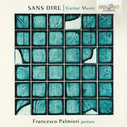 Sans Dire, Guitar Music , Francesco Palmieri