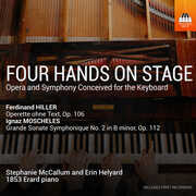 Four Hands On Stage, Opera and Symphony Conceived for the Keyboard , Stephanie McCallum