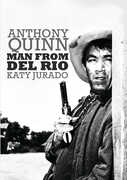 Man From Del Rio , Anthony Quinn