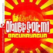 Bacunayagua , Orquesta Suprema