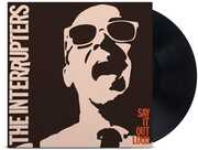 Say It Out Loud , INTERRUPTERS