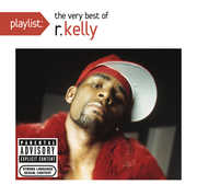 Playlist: Very Be , R Kelly