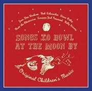 Songs To Howl At The Moon By Original Children's , Jon Dee Graham
