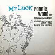Mr. Luck - A Tribute To Jimmy Reed: Live At Royal Albert Hall , Ronnie Wood