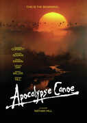 Apocalypse Canoe , Nathan Hill